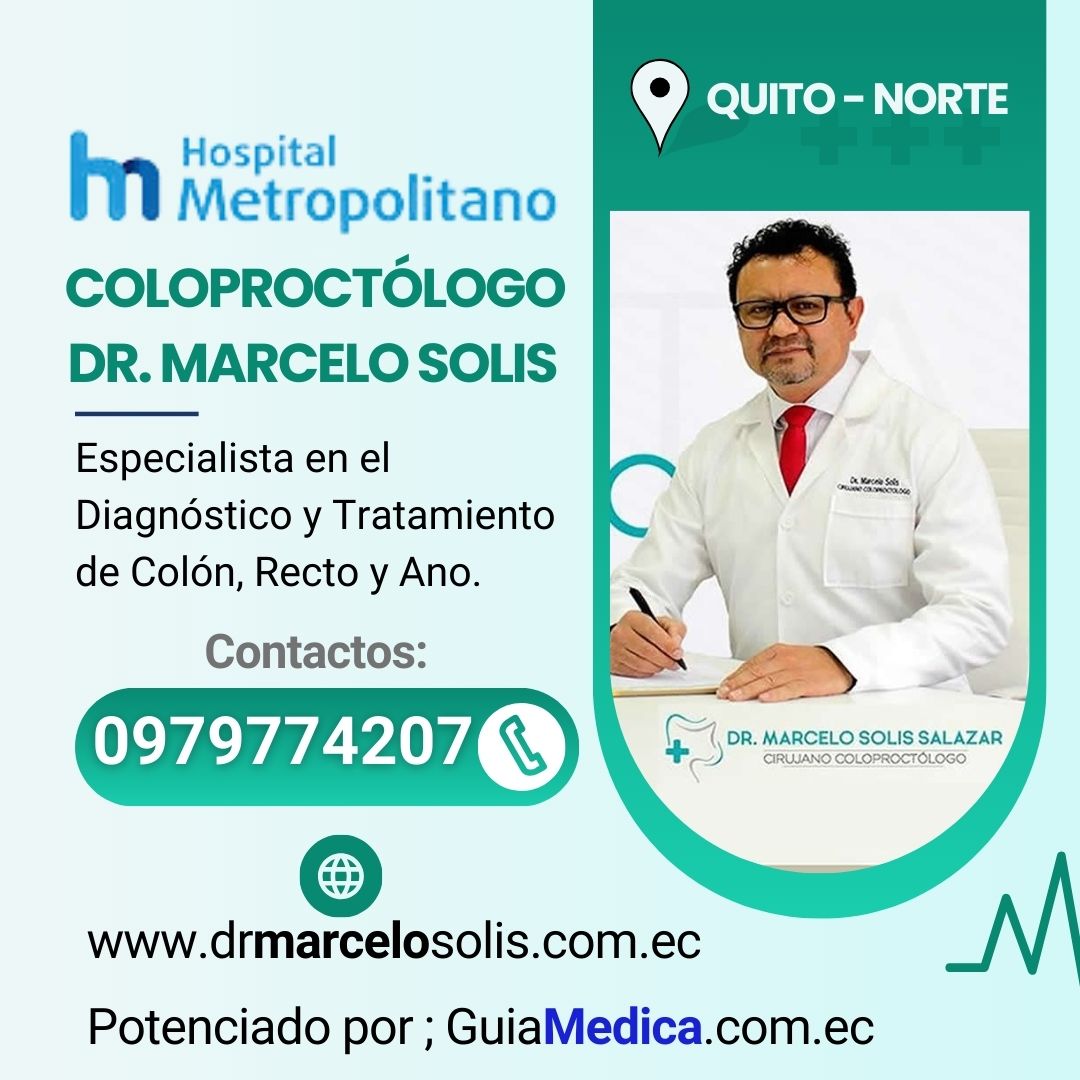 Dr. Marcelo Solis: Proct&oacute;logos Quito