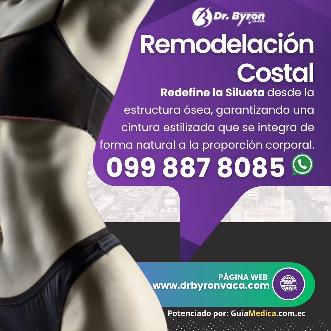 Dr. Byron Vaca: Cirujano Pl&aacute;stico en Quito : Remodelaci&oacute;n costal en Ecuador