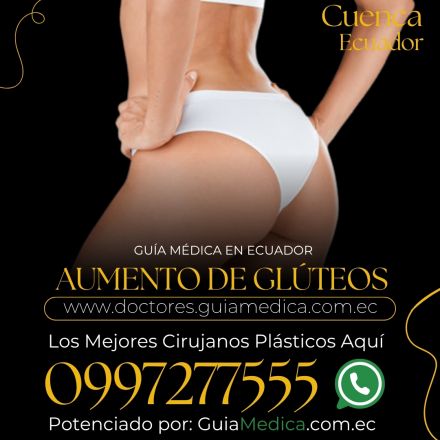 Cirujano Pl&aacute;stico en Cuenca: Aumento de Gl&uacute;teos en Cuenca