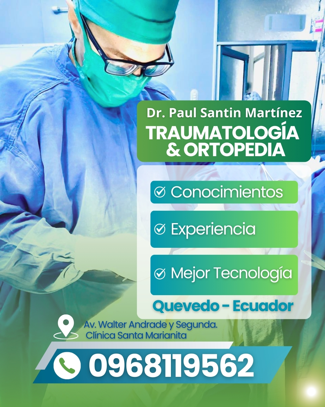 Dr. Paul Santin Mart&iacute;nez : Traumat&oacute;logo Ortopedista en Quevedo 