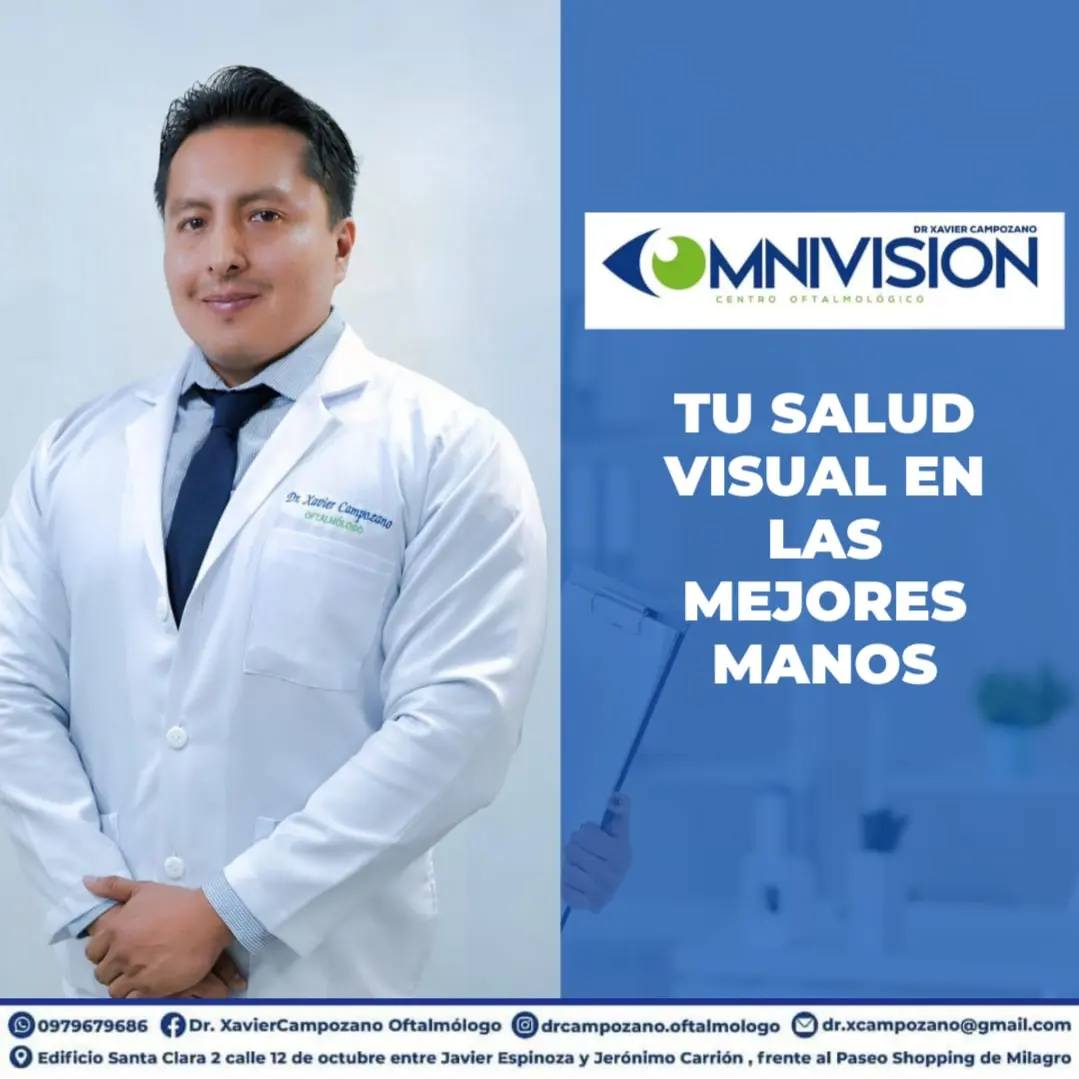 Dr. Xavier Campozano - Oftalm&oacute;logo Cl&iacute;nico Quir&uacute;rgico en Milagro