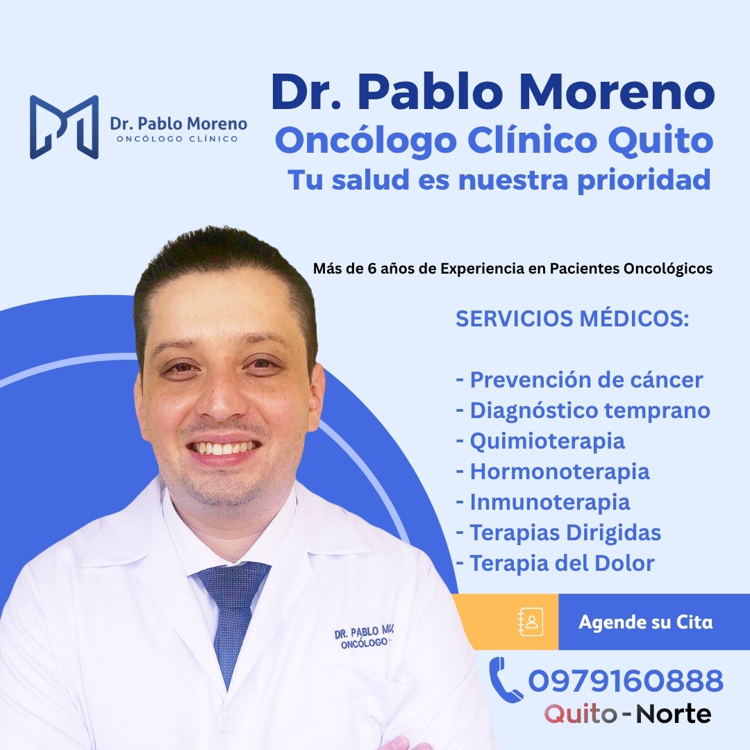 Onc&oacute;logo Cl&iacute;nico en Quito : Dr. Pablo Andr&eacute;s Moreno