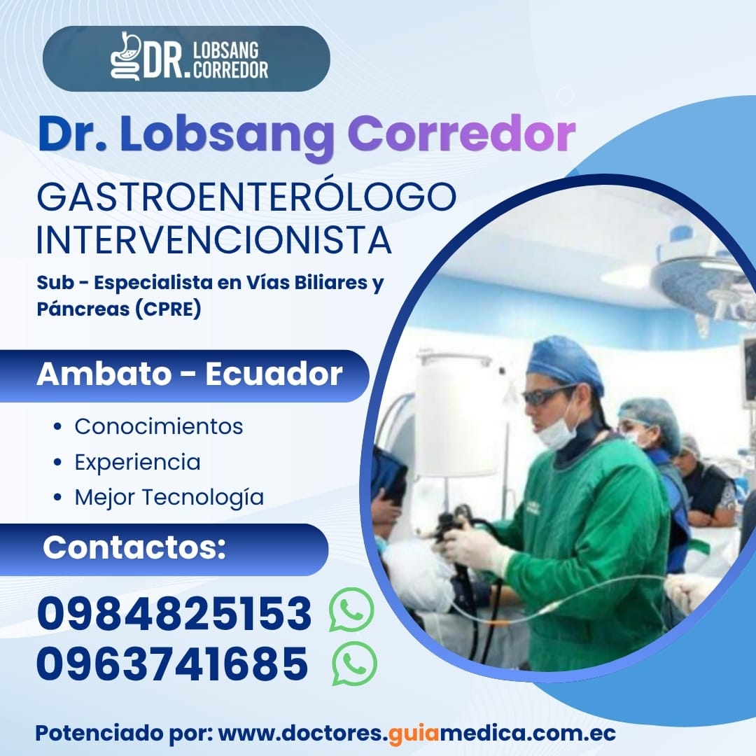 Gastroenter&oacute;logos en Riobamba : Dr. Lobsang Corredor 
