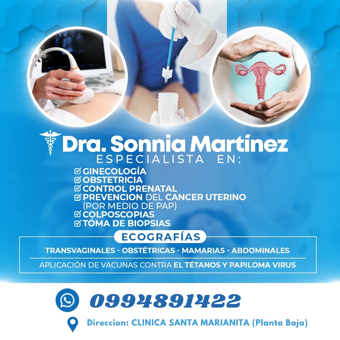 Dra. Sonnia Mart&iacute;nez - Colposcopia- Ecograf&iacute;a - Obstetricia - Control Prenatal - C&aacute;ncer Uterino: Ginec&oacute;logos en Quevedo.